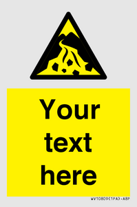 Custom Warning: Debris flow zone